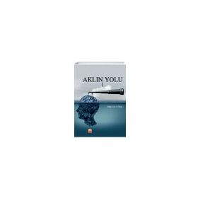 Aklın Yolu 1 - Ercan Türk