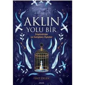 Aklın Yolu Bir - Ferit Delen