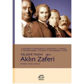 AKLIN ZAFERI FELSEFE TARIHI CILT 3 - A. BAUDART;A. PHILONENKO;B. BOURGEOIS;F. FARAGO;FRANÇOİS DAGOGNET;J. RUSS;JACQUES D`HONDT;S. GOYARD-
