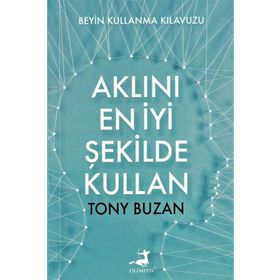 Aklını En İyi Şekilde Kullan - Tony Buzan
