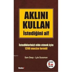 AKLINI KULLAN İSTEDİĞİNİ AL! - SAM DEEP; LYLE SUSSMAN