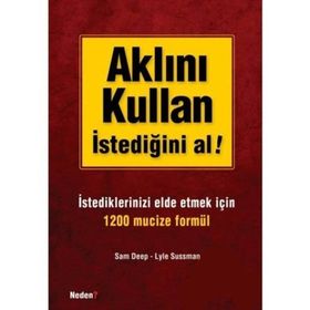 AKLINI KULLAN İSTEDİĞİNİ AL! - SAM DEEP; LYLE SUSSMAN