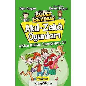 Aklını Kullan Şampiyon Ol - Akıl Ve Zeka Oyunları 4 - Oğuz Saygın