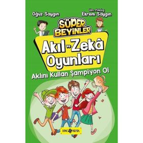 Aklını Kullan Şampiyon Ol - Akıl Ve Zeka Oyunları 4 - Oğuz Saygın
