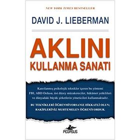 Aklını Kullanma Sanatı - David J. Lieberman
