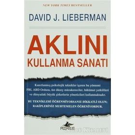 Aklını Kullanma Sanatı - David J. Lieberman