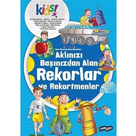 Aklınızı Başınızdan Alan Rekorlar ve Rekortmenler - kollektif