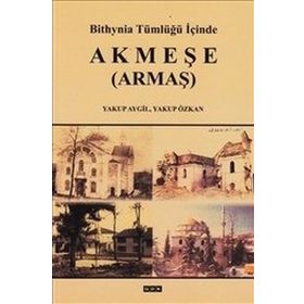 AKMEŞE ARMAŞ - YAKUP AYGIL;YAKUP ÖZKAN