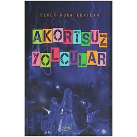 Akortsuz Yolcular - Ülker Nokta Kurtcan