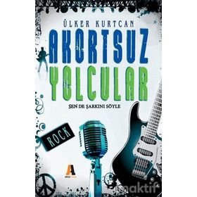 Akortsuz Yolcular - Ülker Nokta Kurtcan