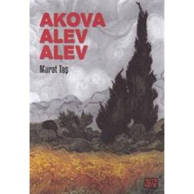 Akova Alev Alev - Murat Taş