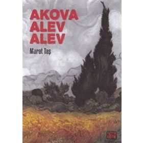 Akova Alev Alev - Murat Taş