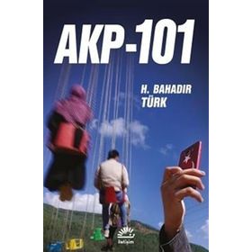 AKP-101 - Hasan Bahadır Türk