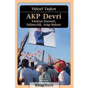 AKP Devri - Yüksel Taşkın