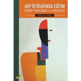 Akp İktidarında Eğitim - Rıfat Okçabol