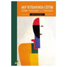 Akp İktidarında Eğitim - Rıfat Okçabol