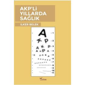 AKP`li Yıllarda Sağlık Yazılama Yayınevi