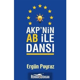 Akp'nin Ab İle Dansı - Ergün Poyraz