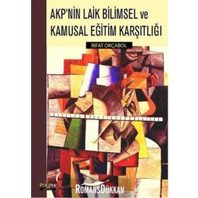 AKP'nin Laik Bilimsel ve Kamusal Eğitim Karşıtlığı / Rıfat Okçabol
