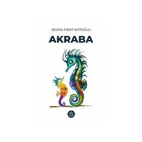 Akraba - Sevda Fırat Kotoğlu - Elpis Yayınları