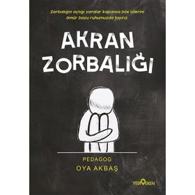 Akran Zorbalığı Arkadaşlık İlişkileri ve Çatışmaları Üzerine Rehber - Ömer Şahan
