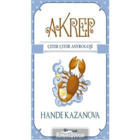 Akrep - Çıtır Çıtır Astroloji - Hande Kazanova
