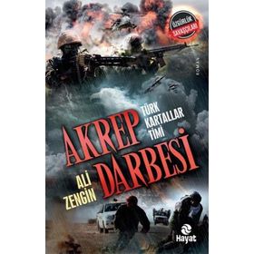 Akrep Darbesi - Türk Kartallar Timi Hayat Yayınları