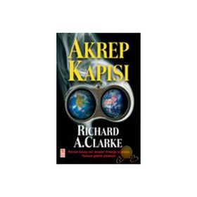 AKREP KAPISI - RICHARD A. CLARKE