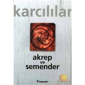 AKREP VE SEMENDER - AHMET KARCILILAR