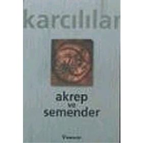 AKREP VE SEMENDER - AHMET KARCILILAR