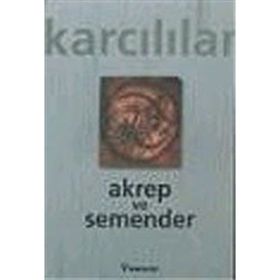 AKREP VE SEMENDER - AHMET KARCILILAR