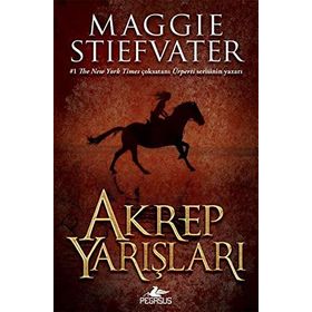 Akrep Yarışları - Maggie Stiefvater