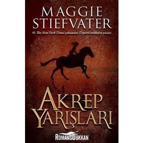 Akrep Yarışları - Maggie Stiefvater