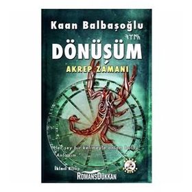 Akrep Zamanı Dönüşüm - Kaan Balbaşoğlu