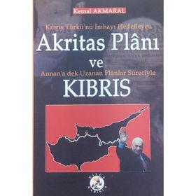 Akritas Planı Ve Kıbrıs-Kemal Akmaral