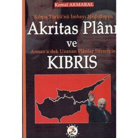 Akritas Planı Ve Kıbrıs-Kemal Akmaral