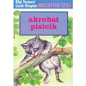 AKROBAT PISICIK - MUZAFFER İZGU