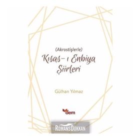 Akrostişlerle-Kısas-ı Enbiya Şiirleri - Gökhan Yılmaz
