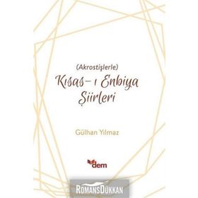 Akrostişlerle-Kısas-ı Enbiya Şiirleri - Gökhan Yılmaz