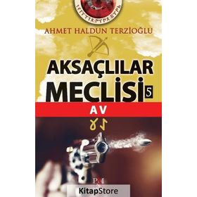 Aksaçlılar Meclisi 5 - Ahmet Haldun
