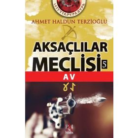 Aksaçlılar Meclisi 5 - Ahmet Haldun