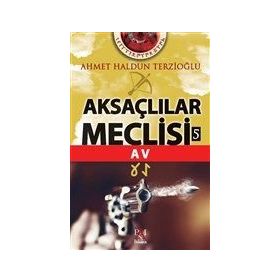 Aksaçlılar Meclisi 5 - Ahmet Haldun