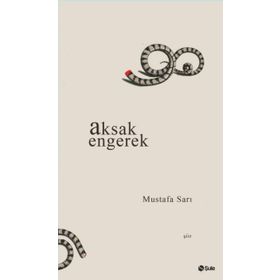 Aksak Engerek - Mustafa Sarı