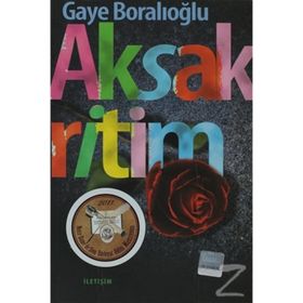 AKSAK RITIM - GAYE BORALIOĞLU