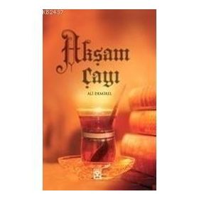 Akşam Çayı - Ali Demirel