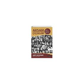 Akşam Çiçekleri Literatür Yayıncılık