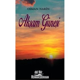 Akşam Güneşi - Osman Narin