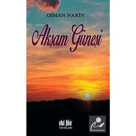 Akşam Güneşi - Osman Narin