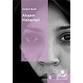 AKŞAM HABERLERI - SENNUR SEZER