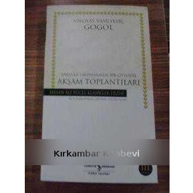 Akşam Toplantıları Dikanka Yakınlarında Bir Çiftlikte - Nikolay Vasilyeviç Gogol